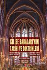 Kilise Babaları'nın Tarihi  ve Doktrinleri III-IV (3 ve 4. Kitap Tek Ciltte)