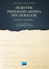 1869'dan G&uuml;n&uuml;m&uuml;ze &Ouml;ğretim Programlarında Din Dersleri (İlkokul ve Ortaokul)
