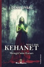 Kehanet  2 / Mengü'nün Esrarı