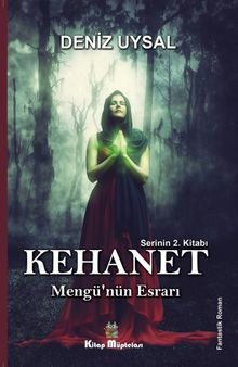 Kehanet  2 / Mengü'nün Esrarı