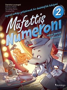 Müfettiş Numeroni 2: Altın Peruk Hırsızlığı - Sayısal Zekâ Gelişimi İçin Etkinlikli ve Çıkartmalı Dedektiflik Çizgi Romanı (7-9 Yaş)