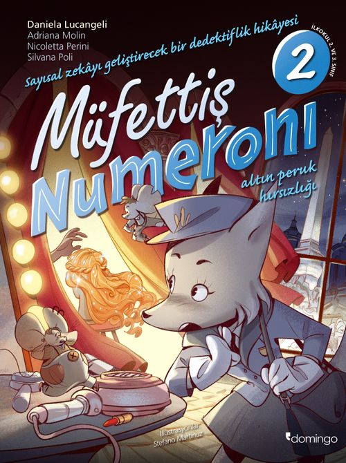 Müfettiş Numeroni 2: Altın Peruk Hırsızlığı - Sayısal Zekâ Gelişimi İçin Etkinlikli ve Çıkartmalı Dedektiflik Çizgi Romanı (7-9 Yaş)