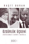 Özgürlük Üçgeni &amp; Bediüzzaman, Gandhi, Mandela