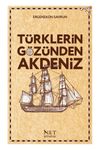 T&uuml;rklerin G&ouml;z&uuml;nden Akdeniz