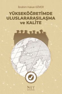 Yükseköğretimde Uluslararasılaşma ve Kalite