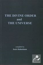 The Divine Order and The Universe (İlahi Nizam ve Kainat İngilizce)