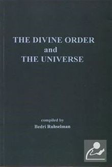 The Divine Order and The Universe (İlahi Nizam ve Kainat İngilizce)