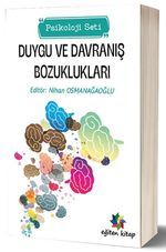 Duygu ve Davranış Bozuklukları