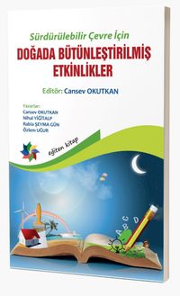 Sürdürülebilir Çevre İçin Doğada Bütünleştirilmiş Etkinlikler (5-8 Yaş) 