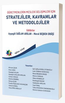 Öğretmenlerin Mesleki Gelişimleri İçin Stratejiler, Kavramlar ve Metodolojiler