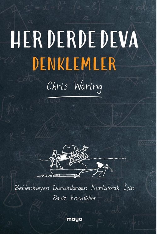 Her Derde Deva Denklemler & Beklenmeyen Durumlardan Kurtulmak İçin Basit Formüller