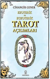Ezoterik ve Egzoterik Tarot Açılımları