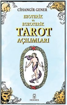 Ezoterik ve Egzoterik Tarot Açılımları