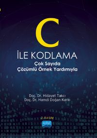 C ile Kodlama & Çok Sayıda Çözümlü Örnek Yardımıyla
