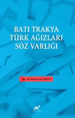 Batı Trakya Türk Ağızları Söz Varlığı