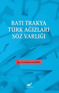 Batı Trakya Türk Ağızları Söz Varlığı