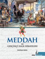 Meddah ve Gerçekçi Halk Hikayeleri