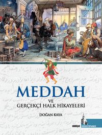 Meddah ve Gerçekçi Halk Hikayeleri