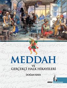 Meddah ve Gerçekçi Halk Hikayeleri