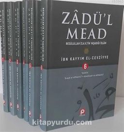 Zadül Mead / Rasülüllah'ın Yaşadığı İslam (6 Cilt Takım)