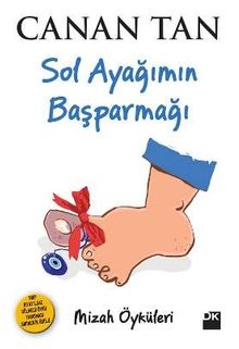 Sol Ayağımın Baş Parmağı