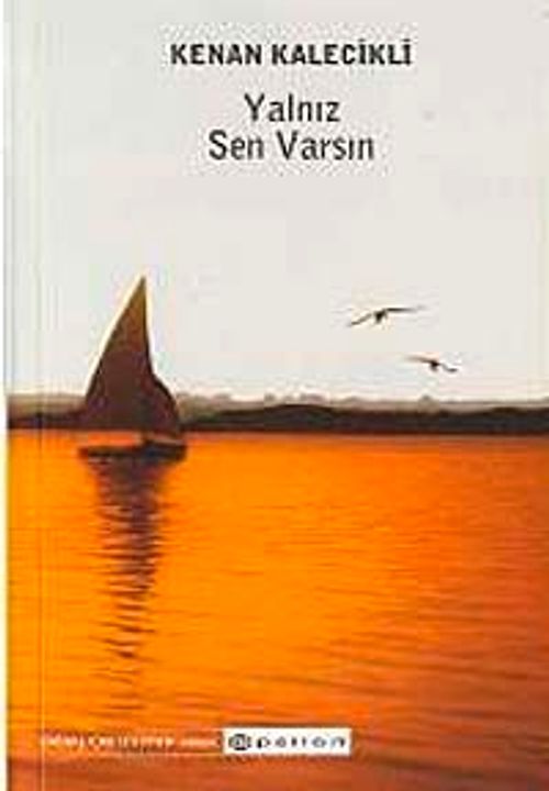 Yalnız Sen Varsın