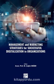 Management and Marketing Strategies for Successful Digitalization in Organizations