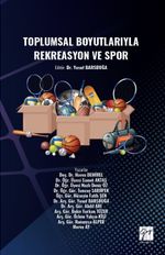 Toplumsal Boyutlarıyla Rekreasyon ve Spor