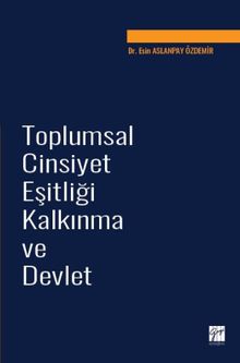 Toplumsal Cinsiyet Eşitliği Kalkınma ve Devlet