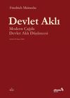 Devlet Aklı & Modern &Ccedil;ağda Devlet Aklı D&uuml;ş&uuml;ncesi