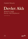 Devlet Aklı &amp; Modern Çağda Devlet Aklı Düşüncesi