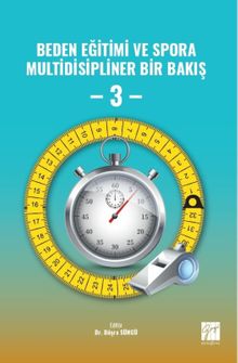 Beden Eğitimi ve Spora Multidisipliner Bir Bakış 3 