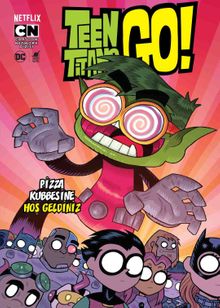 Teen Titans Go!  Pizza Kubbesine Hoş Geldiniz