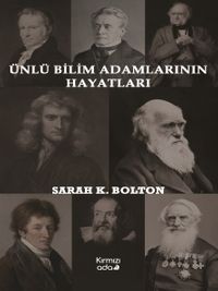 Ünlü Bilim Adamlarının Hayatları