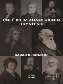 Ünlü Bilim Adamlarının Hayatları