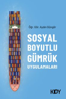 Sosyal Boyutlu Gümrük Uygulamaları