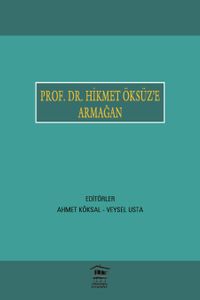 Prof. Dr. Hikmet Öksüz'e Armağan