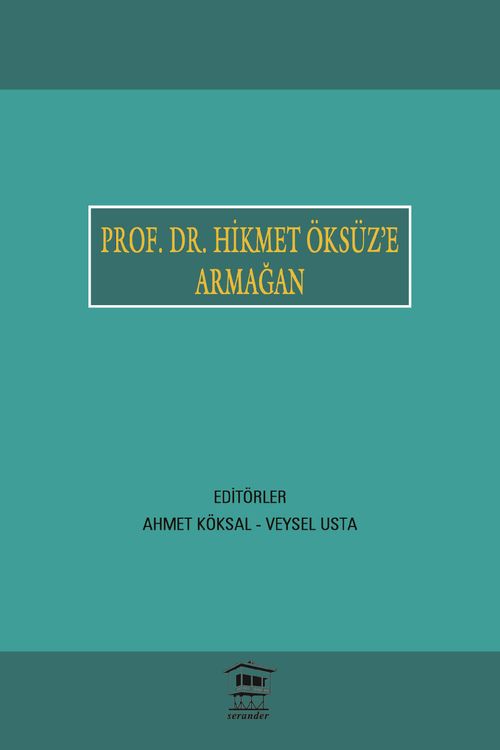 Prof. Dr. Hikmet Öksüz'e Armağan