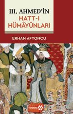 III. Ahmed'in  Hatt-ı Hümayûnları