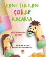 Canı Sıkılan Çorap Kaçarsa