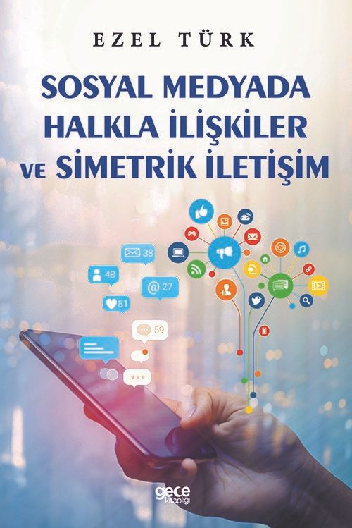 Sosyal Medyada Halkla İlişkiler ve Simetrik İletişim