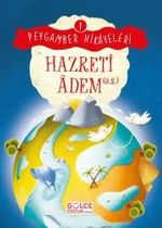 Hazreti Adem / Peygamber Hikayeleri 1