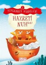 Hazreti Nuh / Peygamber Hikayeleri 2