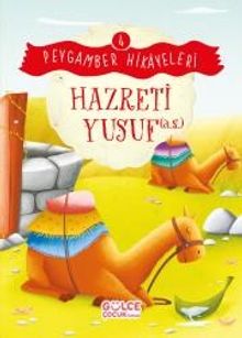 Hazreti Yusuf / Peygamber Hikayeleri 4