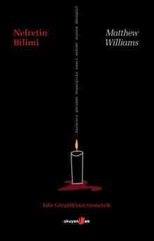 Nefretin Bilimi & Zararsız Görünen Önyargılar Nasıl Nefret Suçuna Dönüşür?