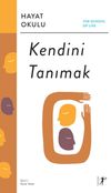 Kendini Tanımak / The School of Life / Hayat Okulu