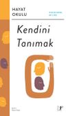 Kendini Tanımak / The School of Life / Hayat Okulu