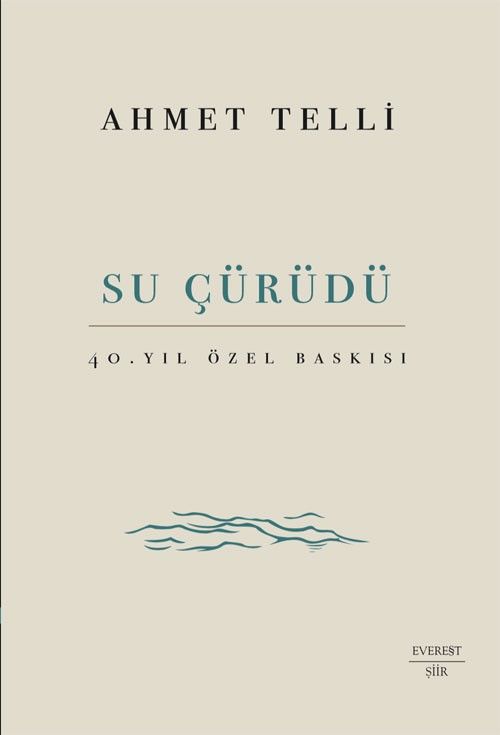 Su Çürüdü 40. Yıl Özel Baskısı (Ciltli)