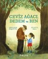 Ceviz Ağacı, Dedem ve Ben (Ciltli)