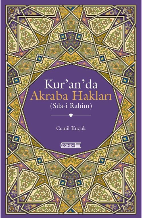 Kur'an'da Akraba Hakları (Sıla-i Rahim)